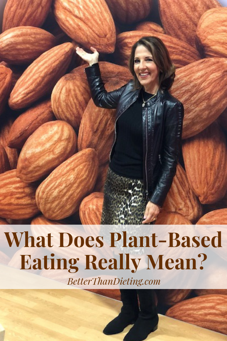 What Does Plant-Based Eating Really Mean? | Bonnie Taub-Dix